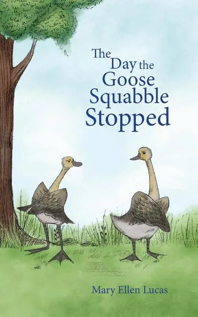 The Day the Goose Squabble Stopped - Paperback