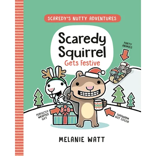 Scaredy Squirrel Gets Festive: (A Graphic Novel) - Hardcover