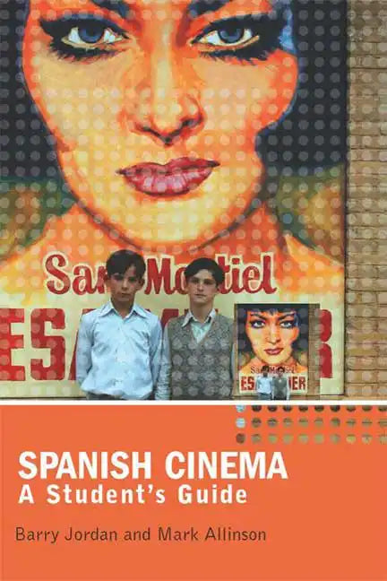 Spanish Cinema: A Student's Guide - Paperback