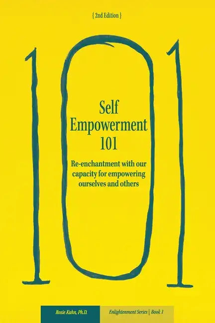 Self-Empowerment 101 - Paperback