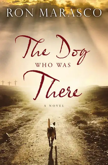 The Dog Who Was There - Paperback