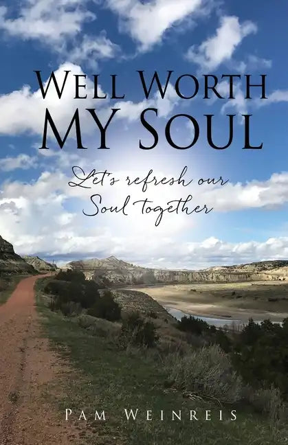 Well Worth MY Soul - Paperback