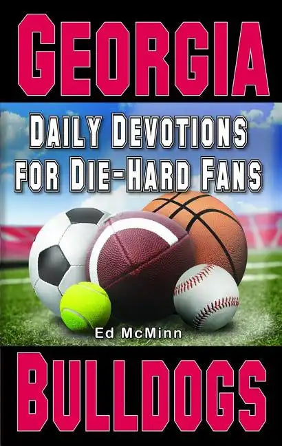 Daily Devotions for Die-Hard Fans Georgia Bulldogs - Paperback