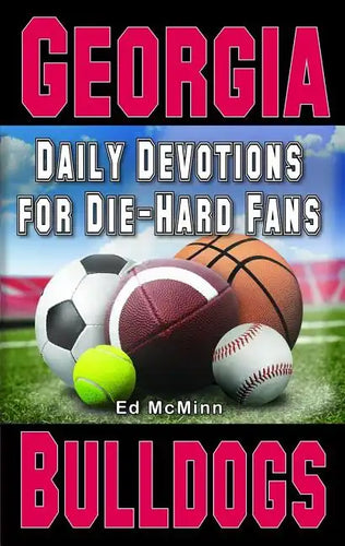 Daily Devotions for Die-Hard Fans Georgia Bulldogs - Paperback