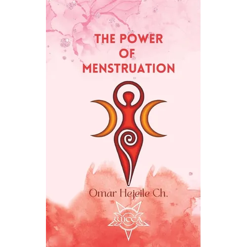 The Power Of Menstruation - Paperback