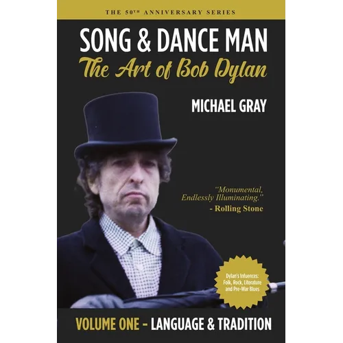 Song & Dance Man: The Art of Bob Dylan - Vol. 1 Language & Tradition - Paperback