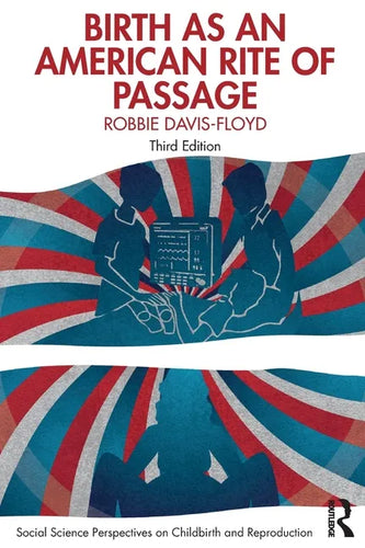 Birth as an American Rite of Passage - Paperback