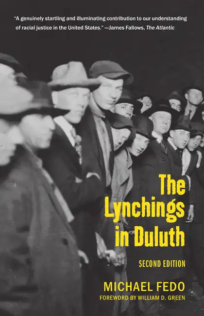 The Lynchings in Duluth: Second Edition - Paperback