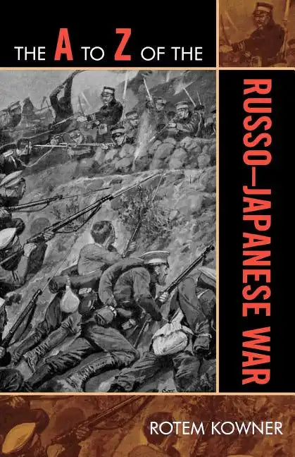 The A to Z of the Russo-Japanese War - Paperback