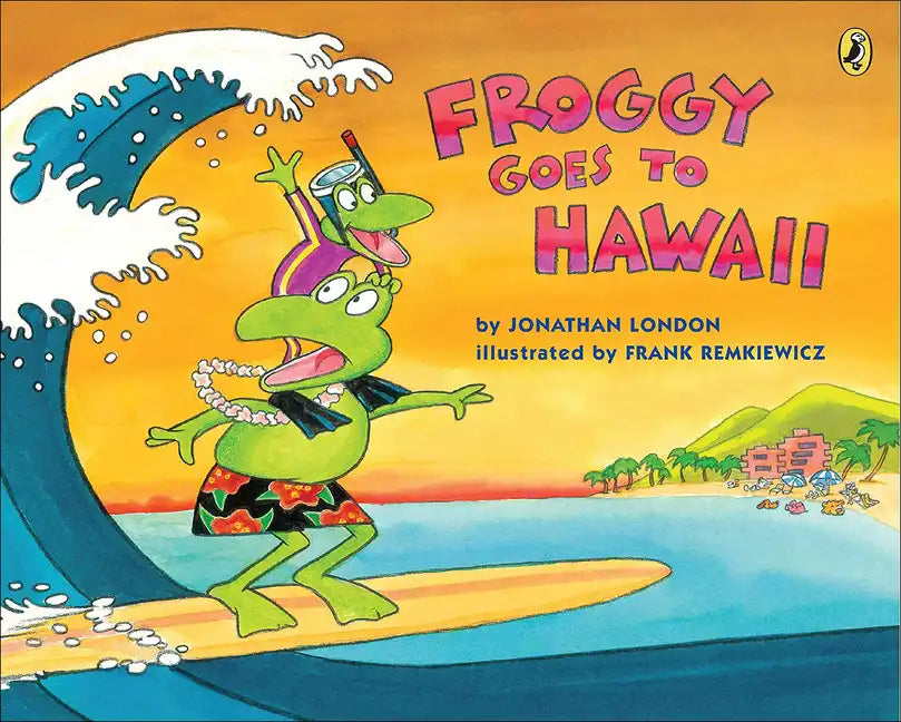 Froggy Goes to Hawaii - Hardcover