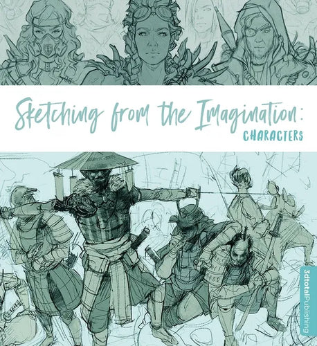 Sketching from the Imagination: Characters - Paperback