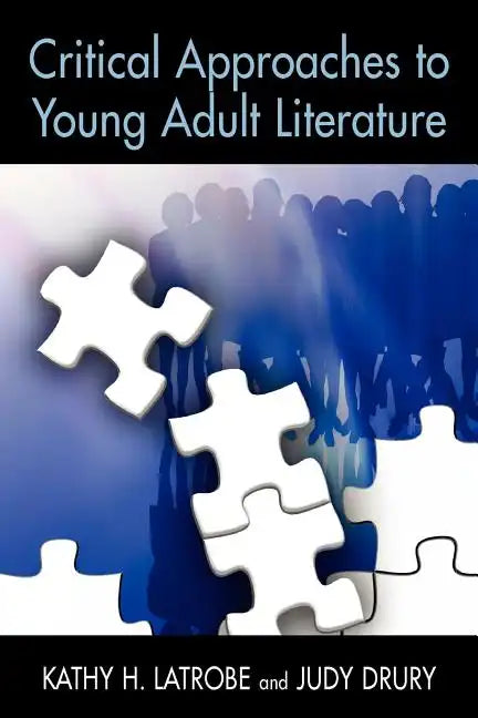 Critical Approaches to Young Adult Literature - Paperback