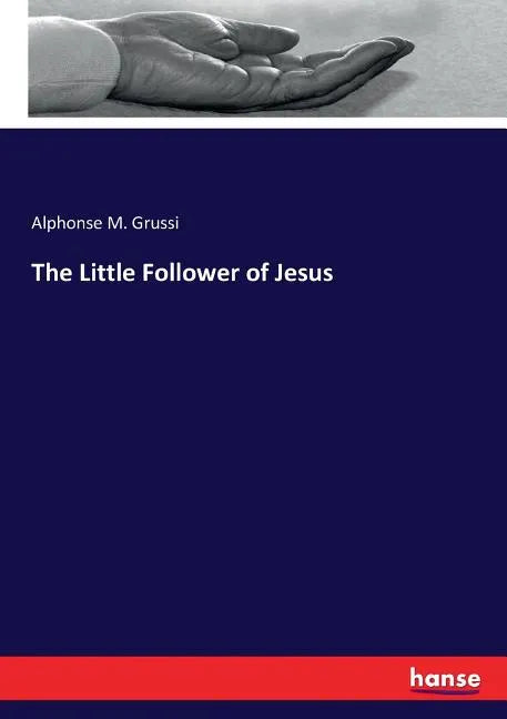 The Little Follower of Jesus - Paperback