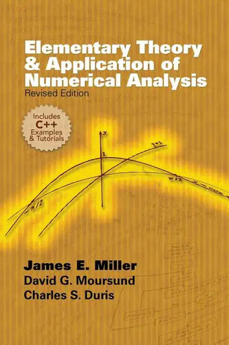 Elementary Theory and Application of Numerical Analysis: Revised Edition - Paperback