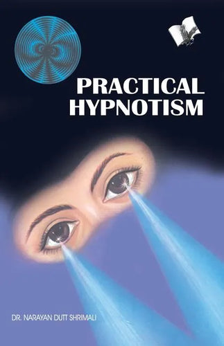 Practical Hypnotism - Paperback