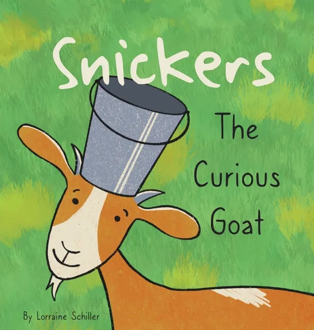 Snickers The Curious Goat - Hardcover