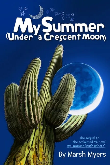 My Summer Under A Crescent Moon - Paperback