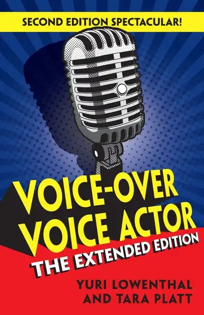 Voice-Over Voice Actor: The Extended Edition - Paperback