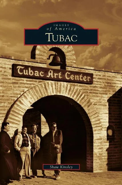 Tubac - Hardcover
