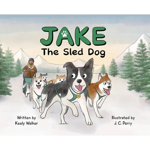 Jake the Sled Dog - Hardcover
