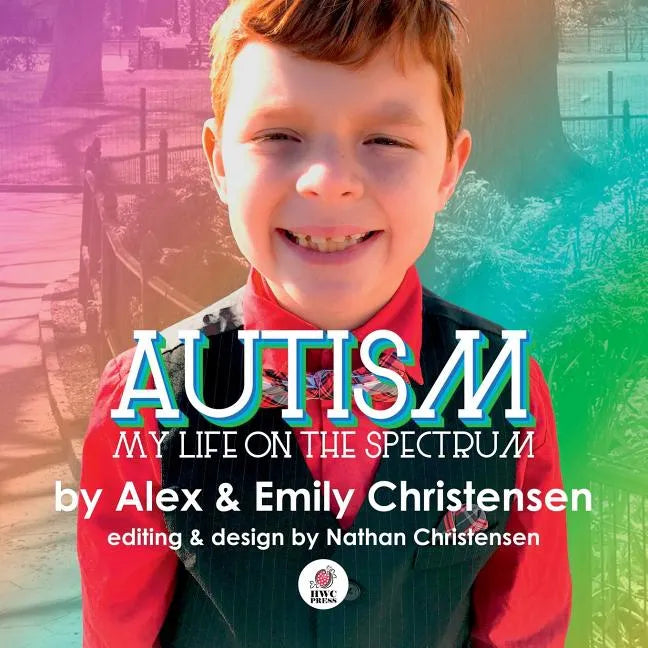Autism, My Life on the Spectrum - Paperback