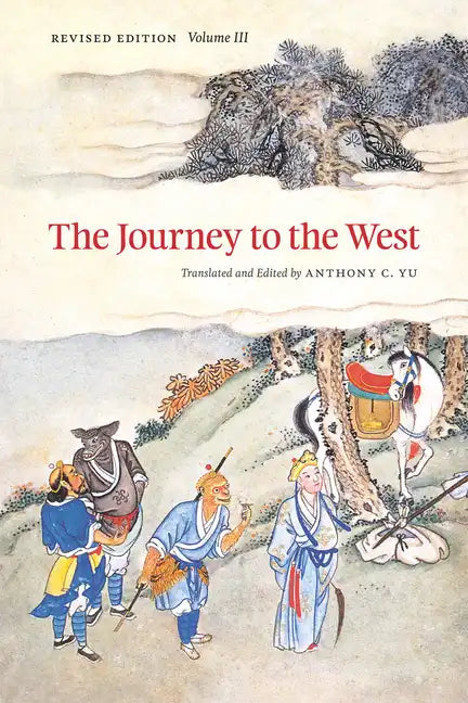 The Journey to the West, Revised Edition, Volume 3 - Paperback