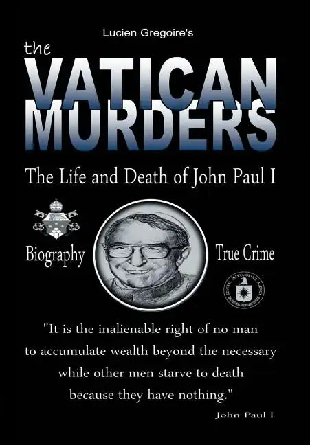 The Vatican Murders: The Life and Death of John Paul I - Hardcover