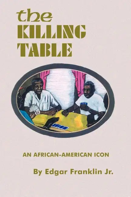 The Killing Table: An African-American Icon - Paperback