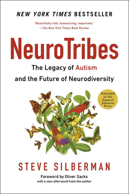 Neurotribes: The Legacy of Autism and the Future of Neurodiversity - Paperback