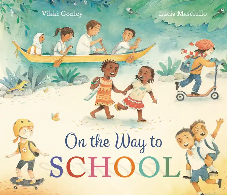 On the Way to School - Hardcover