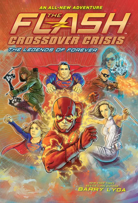The Flash: The Legends of Forever (Crossover Crisis #3) - Paperback