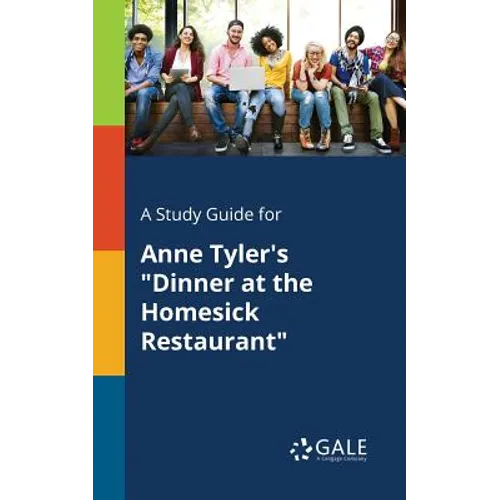 A Study Guide for Anne Tyler's 