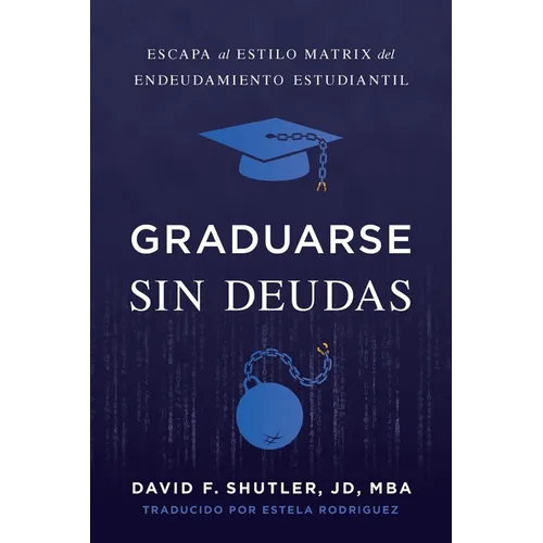 Graduarse Sin Deudas - Paperback