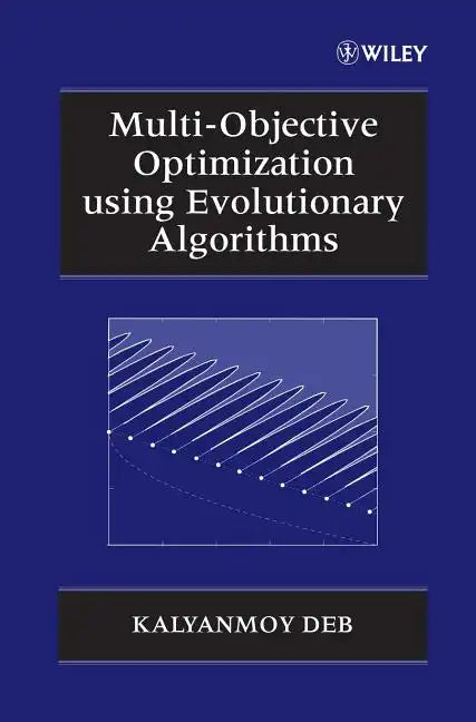 Multi-Objective Optimization Using Evolutionary Algorithms - Hardcover