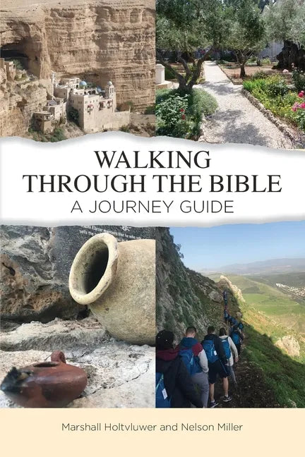 Walking Through the Bible: A Journey Guide - Paperback