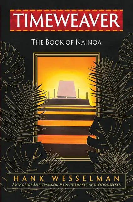 Timeweaver: The Book of Nainoa - Paperback