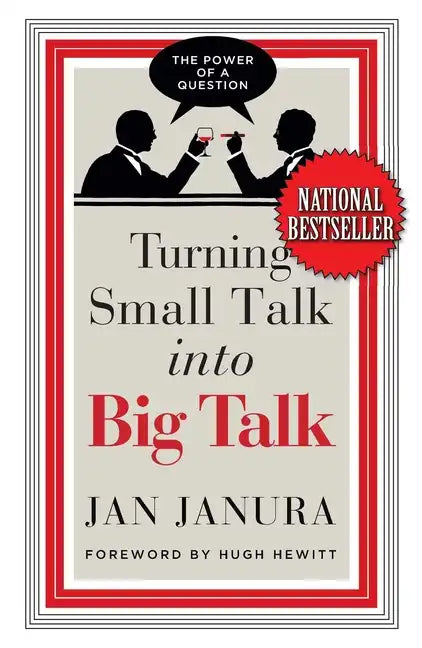 Turning Small Talk Into Big Talk - Hardcover