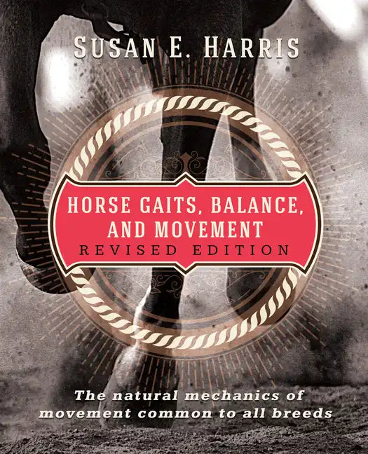 Horse Gaits, Balance, and Movement: Revised Edition - Hardcover