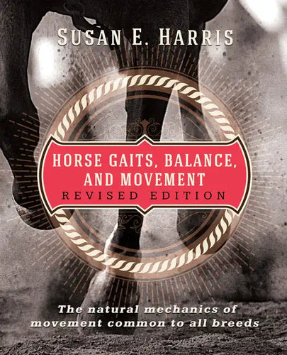 Horse Gaits, Balance, and Movement: Revised Edition - Hardcover