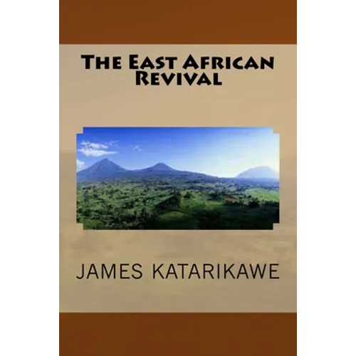 The East African Revival - Paperback