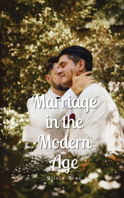 Marriage in the Modern Age - Paperback