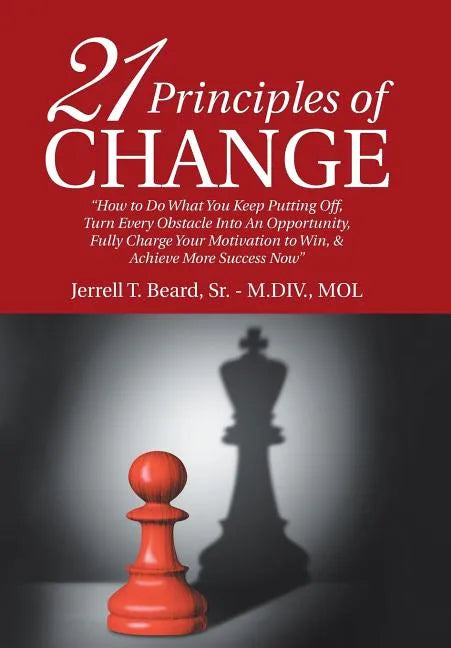 Grow Into Your Greatness: 21 Key Principles to Transform and Access Your Destiny - Hardcover
