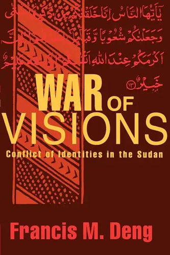 War of Visions: Conflict of Identities in the Sudan - Paperback
