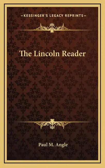 The Lincoln Reader - Hardcover