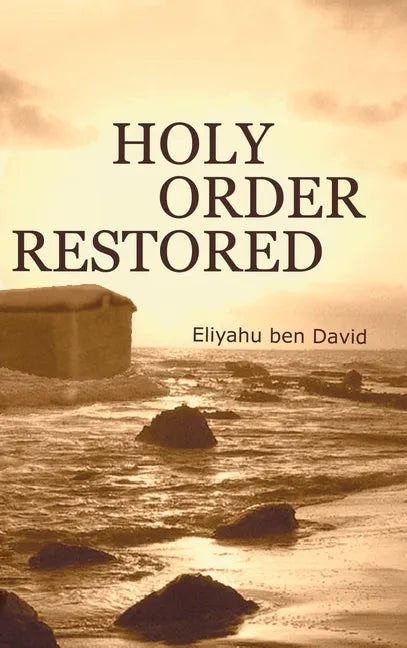 Holy Order Restored - Hardcover