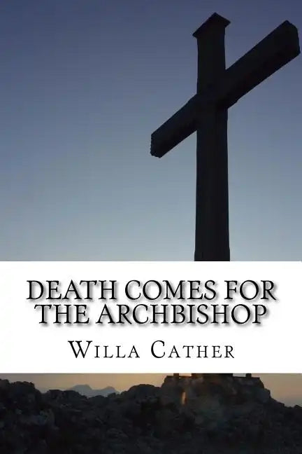 Death Comes for the Archbishop - Paperback