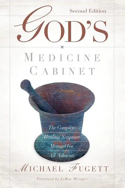 God's Medicine Cabinet Second Edition - Paperback