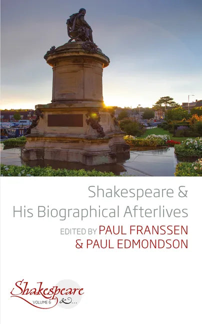Shakespeare and His Biographical Afterlives - Paperback