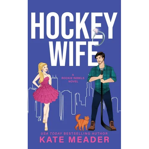 Hockey Wife (A Rookie Rebels Novel) - Paperback