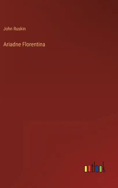 Ariadne Florentina - Hardcover